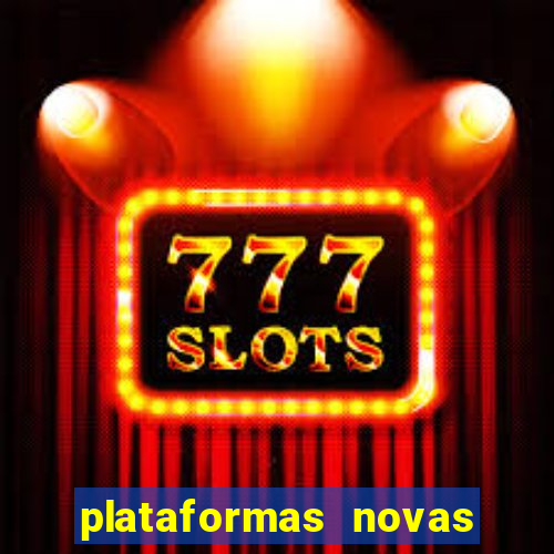 plataformas novas da bet